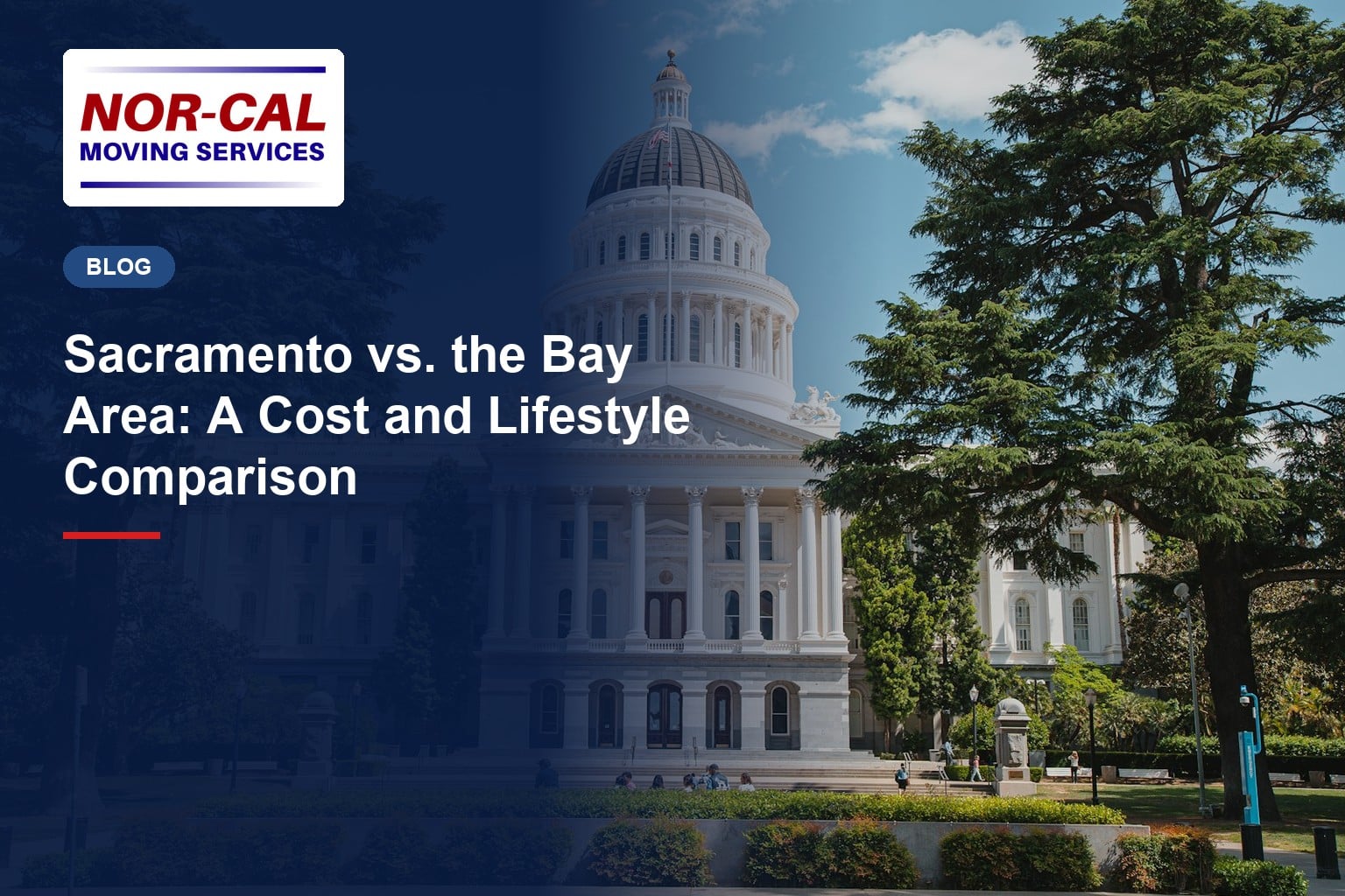 Sacramento vs. the Bay Area: A Cost and Lifestyle Comparison for New Movers